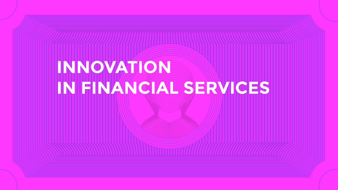 Disrupting Financial Services: A Breakdown On Startup Driven Innovation In FinTech