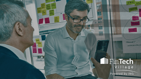 Join FinTech Village By ING To Fast Forward Your Business!