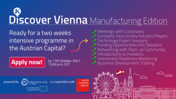Discover Vienna: Manufacturing Edition Invites CEE-based Startups to an Intensive, 2-Week Program