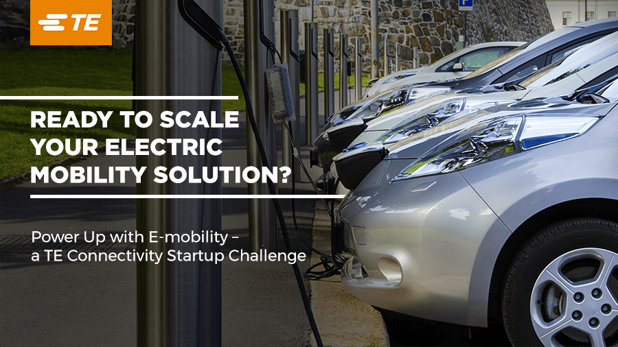 Apply to “Energy Up with E-mobility”, a TE Startup Problem
