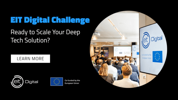 Scale Your Deep Tech Solution with EIT Digital Challenge 2023
