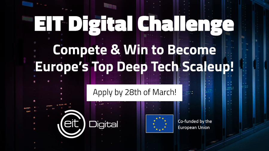 Apply for the EIT Digital Challenge 2023 for Scaleups by 28 March!