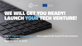 Kickstart Your Dream Tech Company with EIT Digital Venture 2023